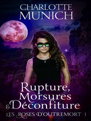 cover image of Rupture, morsures & déconfiture